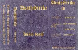 Death Strike : Fuckin' Death (K7)